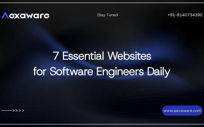 7 Essential Websites for Software Engineers Daily