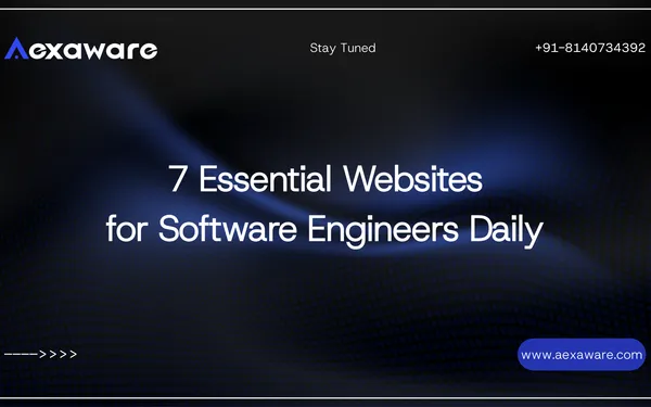7 Essential Websites for Software Engineers Daily